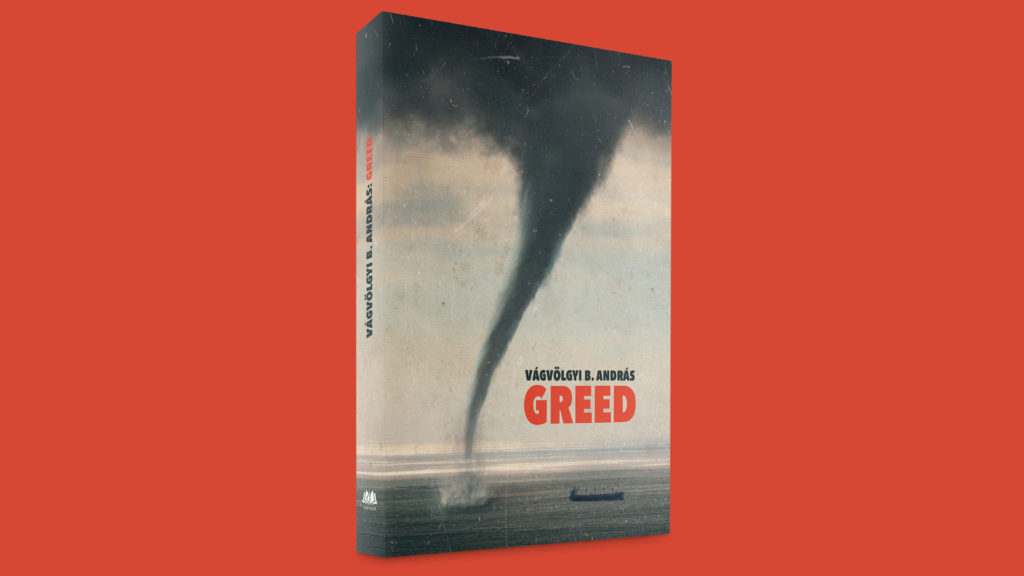 Vágvölgyi B. András － GREED
